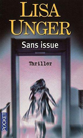 Sans Issue by Lisa Unger, Laure Manceau