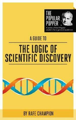 A Guide to The Logic of Scientific Discovery by Rafe Champion