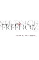 Silence and Freedom by Louis Michael Seidman