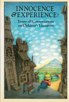 Innocence and Experience: Essays and Conversations on Children's Literature by Gregory Maguire, Barbara Harrison