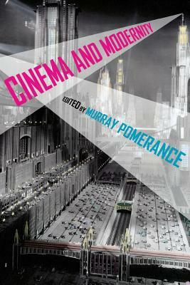 Cinema and Modernity by 