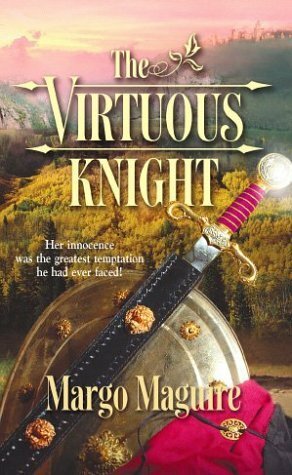 The Virtuous Knight by Margo Maguire