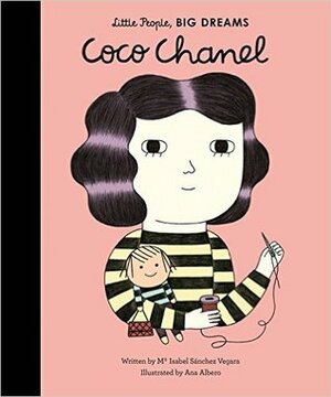 Coco Chanel by Ana Albero, Mª Isabel Sánchez Vegara