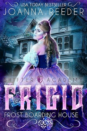 Frigid by Joanna Reeder