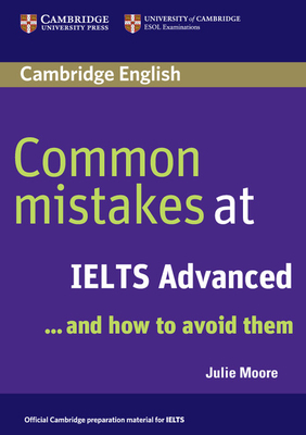 Ielts Common Mistakes for Bands 6.0-7.0 by Julie Moore