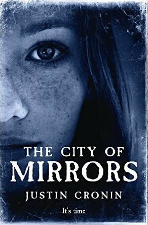 The City of Mirrors by Justin Cronin