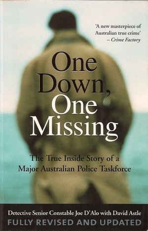 One Down, One Missing by David Astle, Joe D'Alo