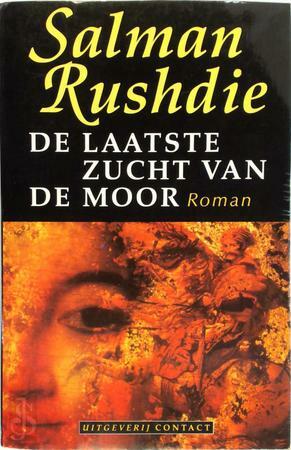 De laatste zucht van de Moor by Salman Rushdie