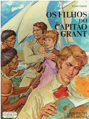 Os Filhos do Capitão Grant by Jules Verne, Édouard Riou, J. Lima da Costa