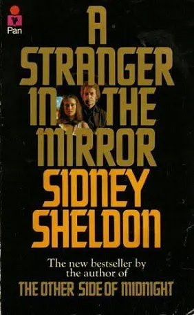 A Stranger In The Mirror  by Sidney Sheldon