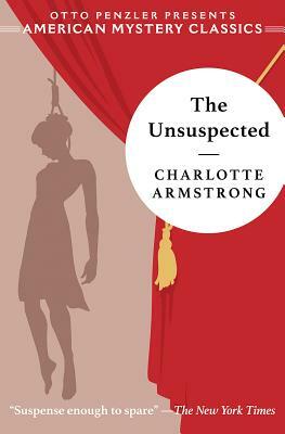 The Unsuspected by Charlotte Armstrong