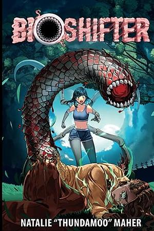 Bioshifter: Volume 2 by Thundamoo, Natalie Maher