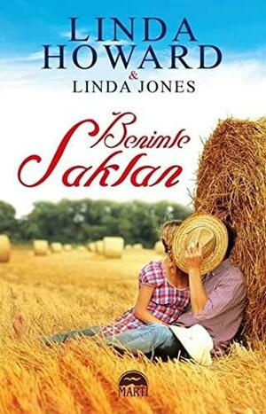 Benimle Saklan by Linda Jones, Linda Howard