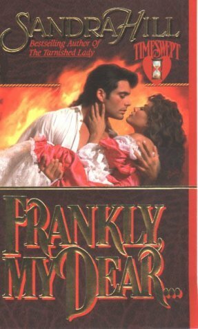 Frankly, My Dear by Sandra Hill