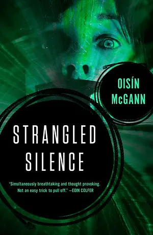 Strangled Silence by Oisín McGann