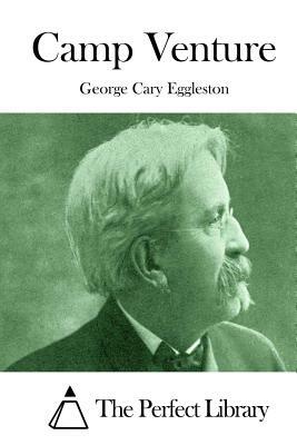 Camp Venture by George Cary Eggleston