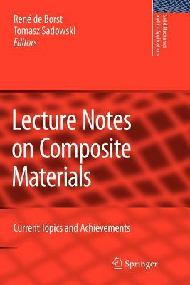 Lecture Notes on Composite Materials: Current Topics and Achievements by 