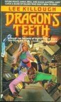 Dragon's Teeth by Lee Killough