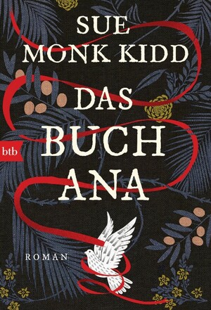 Das Buch Ana by Sue Monk Kidd