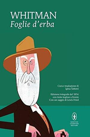 Foglie d'erba by Lewis Fried, Walt Whitman, Igina Tattoni