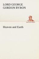 Heaven and Earth by George Gordon Byron