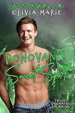 Donovan's Sweet Spot by Olivia Marie