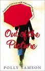 Out of the Picture by Polly Samson