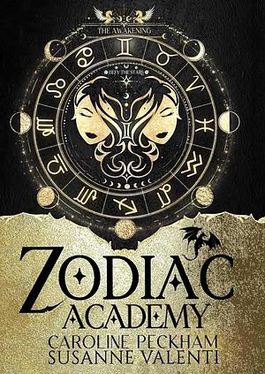 Zodiac Academy: The Awakening by Caroline Peckham, Susanne Valenti