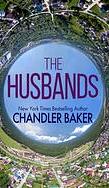 The Husbands by Chandler Baker