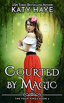 Courted By Magic by Katy Haye