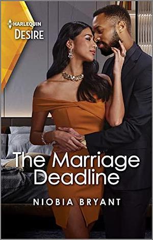 The Marriage Deadline by Niobia Bryant, Niobia Bryant