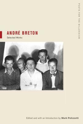 André Breton, Volume 1: Selections by André Breton, André Breton
