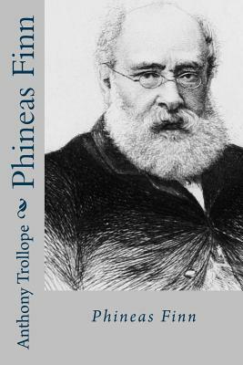 Phineas finn by Anthony Trollope
