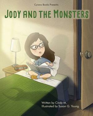 Jody and the Monsters by Cindy Mackey