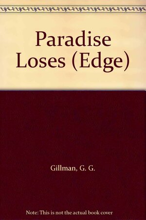 Paradise Loses by George G. Gilman