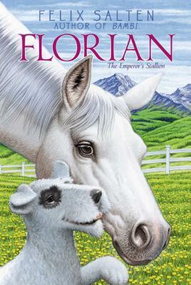 Florian: The Emperor's Stallion by Felix Salten
