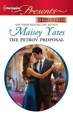 The Petrov Proposal by Maisey Yates