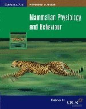 Mammalian Physiology and Behaviour by Mary Jones, Geoff Jones