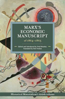 Marx's Economic Manuscript of 1864-1865 by 