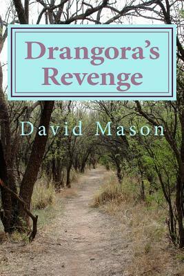 Drangora's Revenge by David Mason