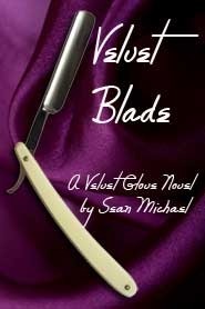 Velvet Blade by Sean Michael