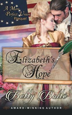 Elizabeth's Hope by Betty Bolte