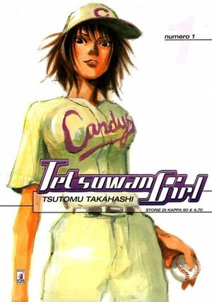 Tetsuwan girl, Vol. 1 by Tsutomu Takahashi, Chiara Simone, Giovanni Mattioli