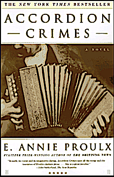 Accordion Crimes by Annie Proulx