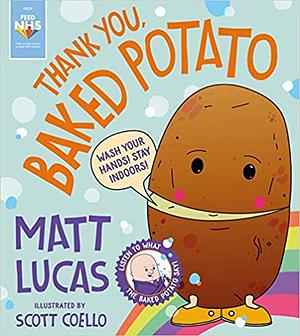 Thank you, Baked Potato by Matt Lucas