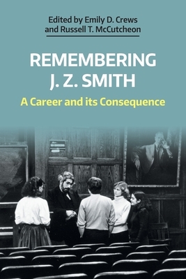 Remembering J. Z. Smith: A Career and Its Consequence by 