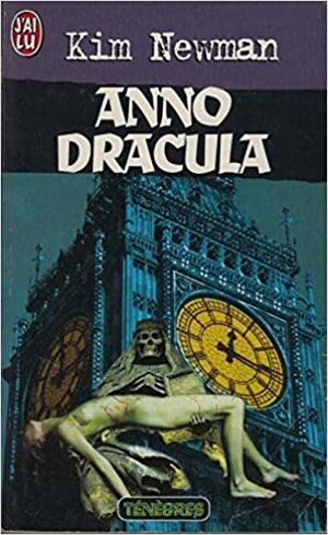 Anno Dracula by Kim Newman