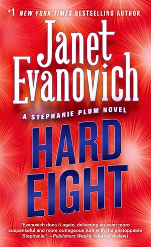 Hard Eight by Janet Evanovich