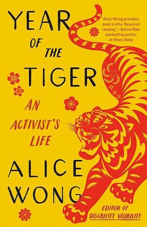 Year of the Tiger by Alice Wong