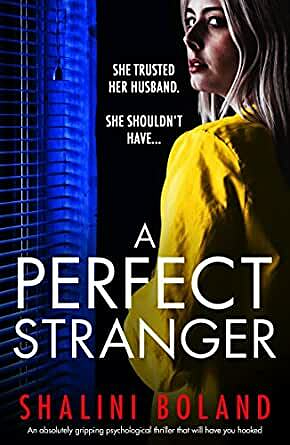 A Perfect Stranger by Shalini Boland